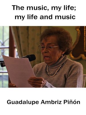 cover image of The Music, My Life; My Life and Music